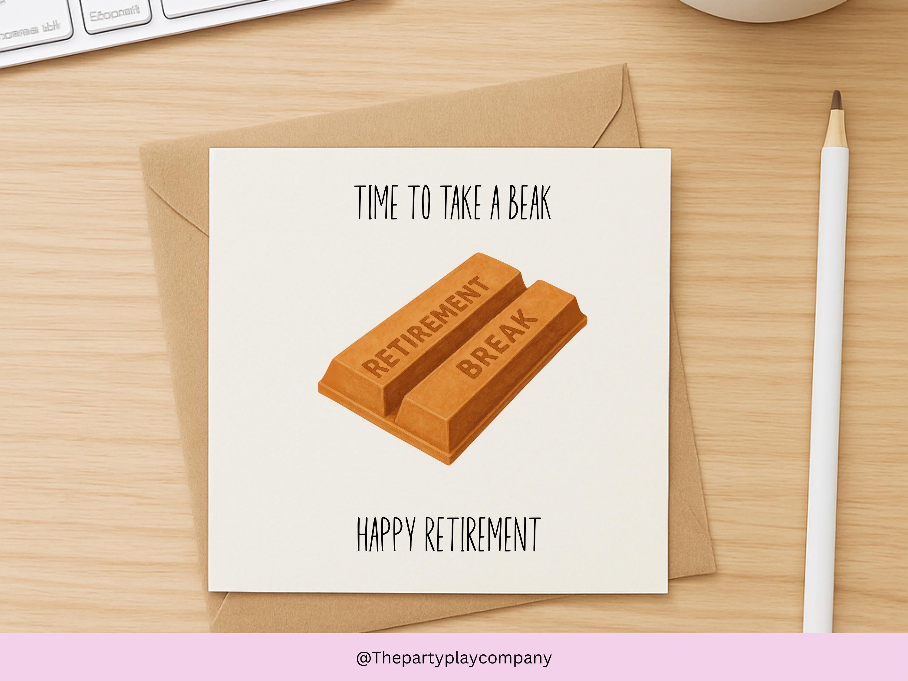 Funny Retirement Card | Time to Take a Break Pun Card | Chocolate Bar Retirement Break Card | Quirky Leaving Card | 4 for 10 Pound Offer