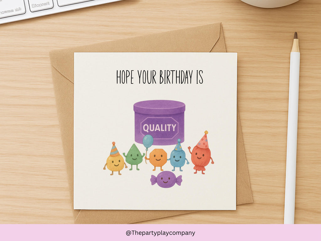 Quality Street Birthday Card: Fun Sweets Party Design