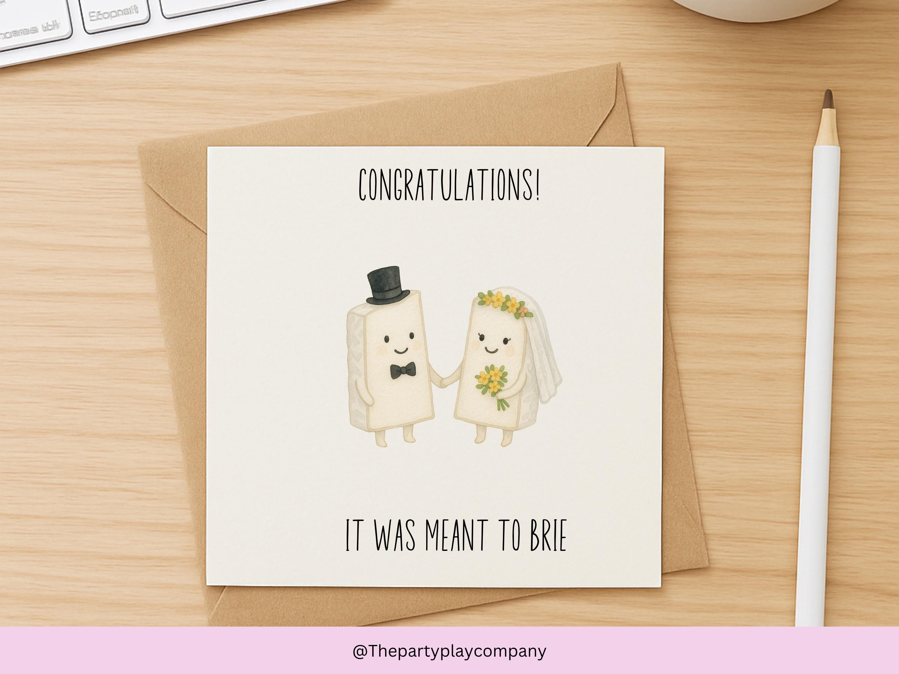 Funny Wedding Card: Meant to Brie Cheese Couple - Anniversary, Engagement