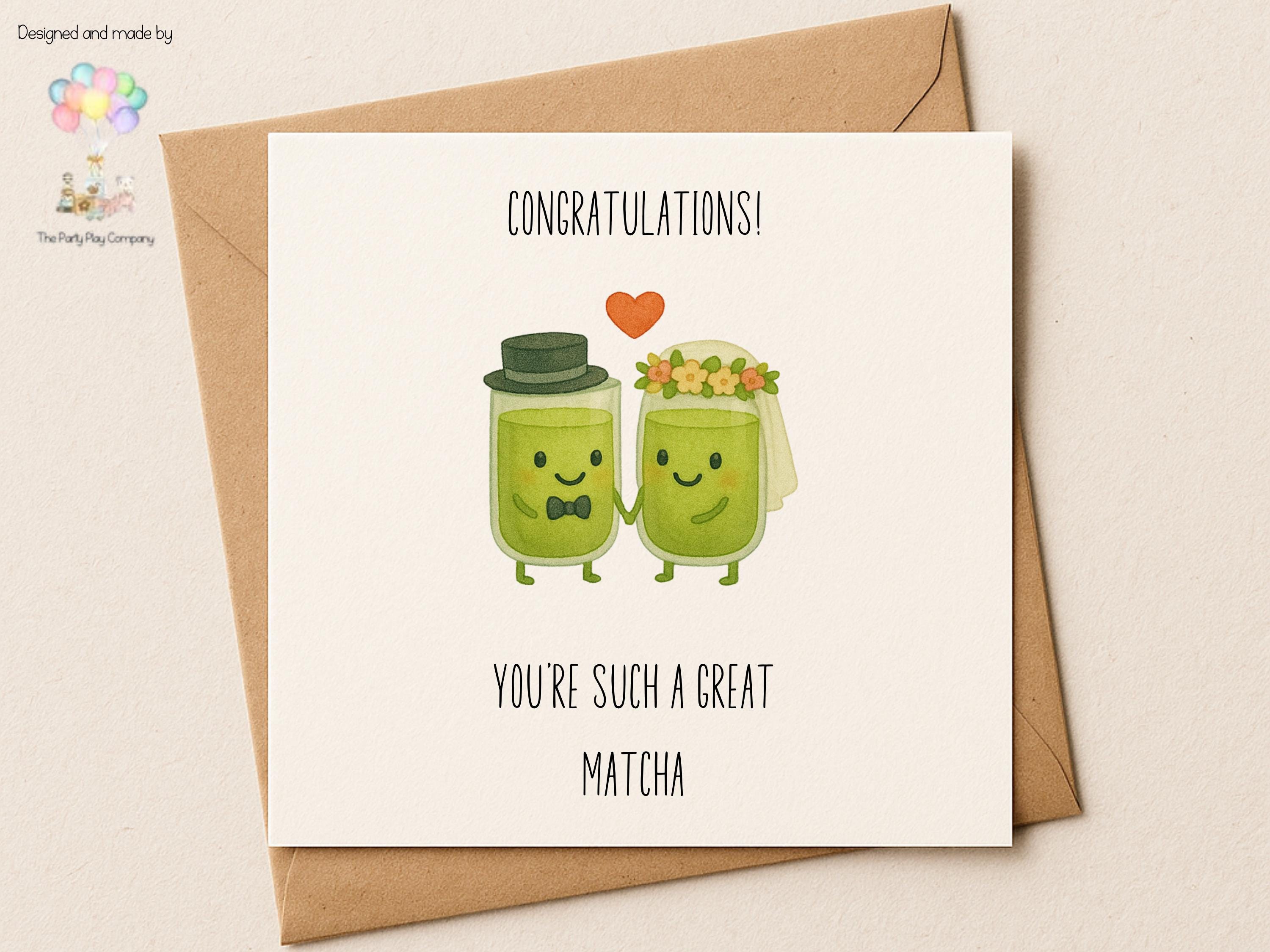 Funny Wedding Card | Matcha Tea Pun Congratulations Card | You’re Such a Great Matcha Newlyweds Card |Bride and Groom | 4 for 10 Pound Offer